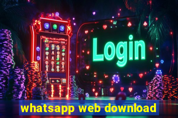 whatsapp web download